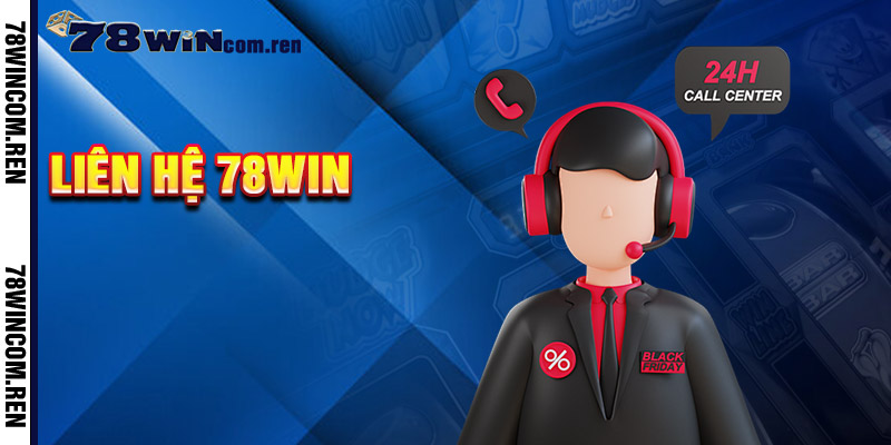 Liên Hệ 78win