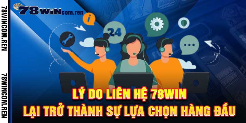 liên hệ 78Win