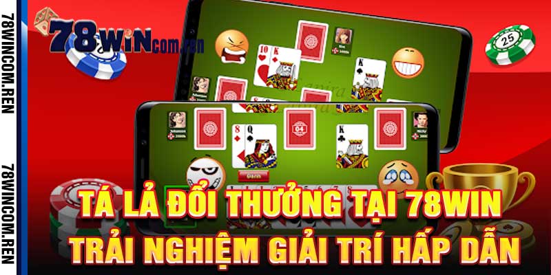 Tá Lả Đổi Thưởng